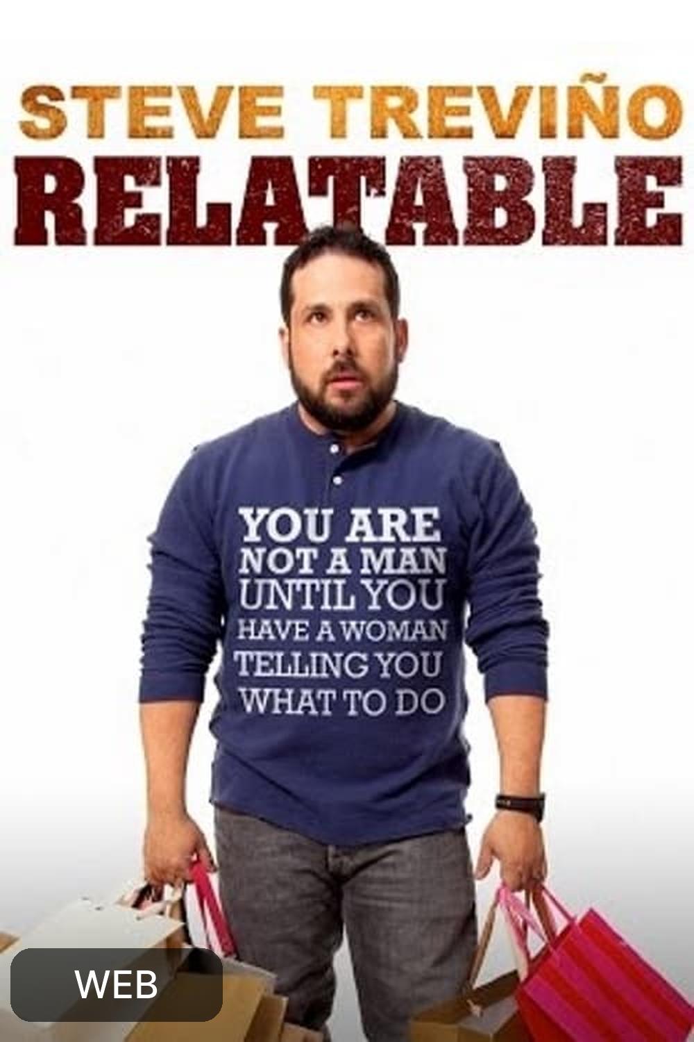 Steve Trevino Relatable (2014) [134212] (A1673276242) [[Movies]] --Plex--